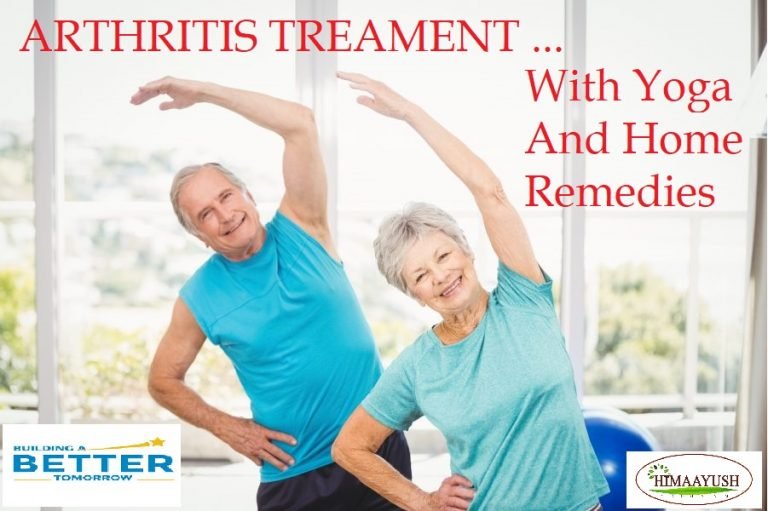 Treatment of Arthritis with home remedies yoga and daily exercises
